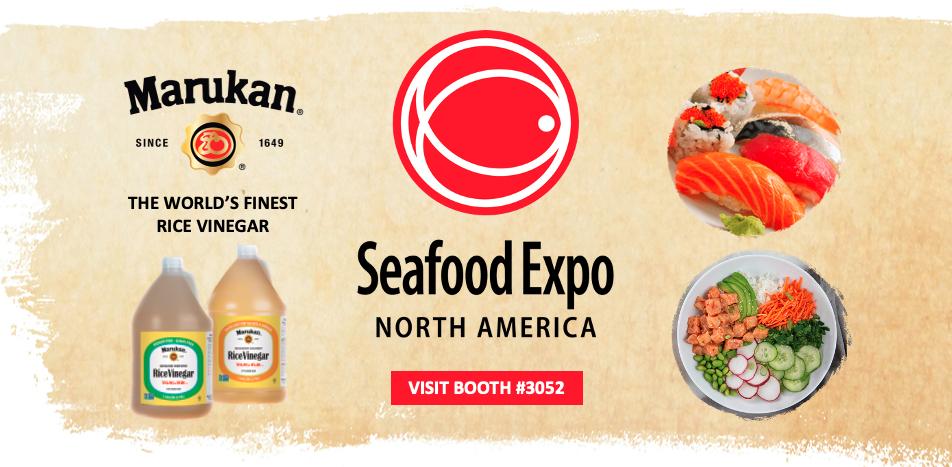Catch Marukan at the Seafood Expo North America